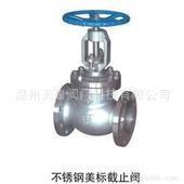 不锈钢美标截止阀/碳钢不锈钢美日标截止阀闸阀/球阀/止回阀非标