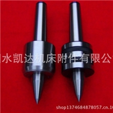 承接回转顶尖高速回转顶尖4#回转顶尖及各种非标系列