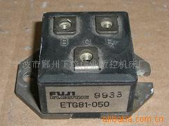 供应富士ETG81-0509933模块