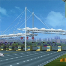 供应收费站膜结构公司、停车棚膜结构、遮阳蓬雨蓬