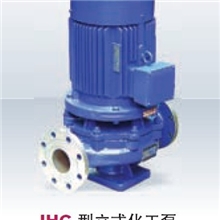 提供优质：IHG型立式单级单吸化工泵