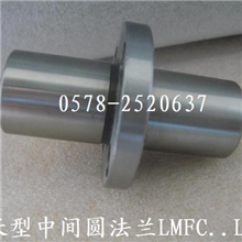加长直线轴承中心式圆法兰LMFC35LUU尺寸:3552135中间圆法兰
